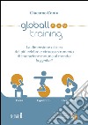Globall training. La dimensione olistica del più celebre e virtuoso strumento di interazione motoria al mondo: la gymball libro