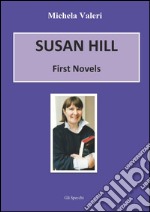 Susan Hill. First novells libro