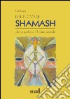 Nel nome di Shamash. Uomo perbene/uomo permale libro di Clambagio