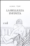 La bellezza infinita libro