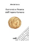 Economia e finanza dell'Impero Romano libro di Succa Alessio