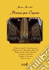 Musica per organo libro di Monaldi Marco