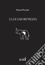Elefamorphosis
