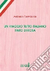 Un viaggio tutto italiano tinto di rosa libro