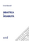 Didattica e disabilità libro di Cannoli Livio