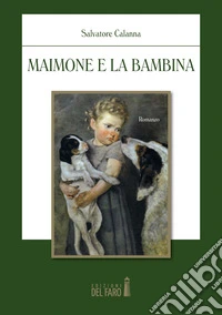 Maimone e la bambina
