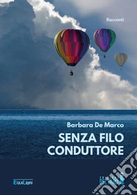 Senza filo conduttore