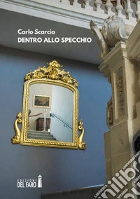 Dentro allo specchio