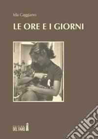 Le ore e i giorni