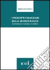 I prodotti finanziari della microfinanza. Un'innovazione di processo e di prodotto libro