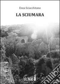 La sciumara