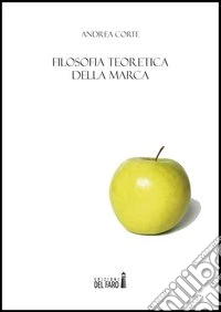 Filosofia teoretica della marca