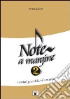 Note a margine 2. I mondi paralleli della musica libro