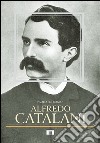 Alfredo Catalani libro di Petronio Paolo