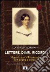 Lettere, diari, ricordi. «Appartenere alla mia arte con anima e corpo» libro