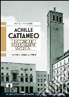 Achille Cattaneo e i concerti nella Varese fascista «... e così si scrive la storia...» libro