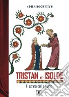 Tristan e Isolde. Il canto della notte libro di Boghetich Adele
