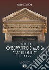 Storia del Conservatorio di musica 'Santa Cecilia' di Roma libro