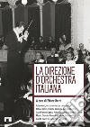 La direzione d'orchestra italiana libro