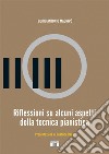 Riflessioni su alcuni aspetti della tecnica pianistica libro