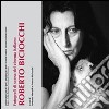 Fotografi di scena del Cinema italiano. Roberto Biciocchi. Ediz. illustrata libro