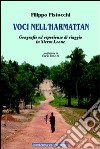 Voci nell'Harmattan. Geografie ed esperienze di viaggio in Sierra Leone libro