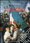 Il Risorgimento in Romagna libro