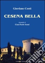 Cesena bella libro