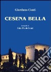 Cesena bella libro