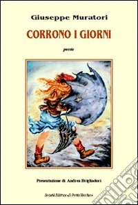 Corrono i giorni