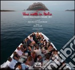 Una notte in Italia. Il nuovo cinema italiano a Tavolara 2011 libro