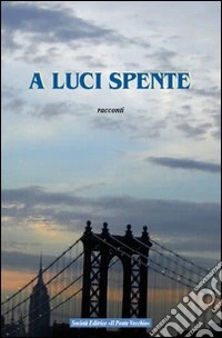 A luci spente libro