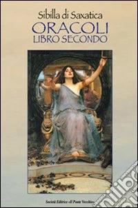 Oracoli. Libro secondo
