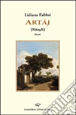 Artaj (Ritagli). Poesie in dialetto riminese