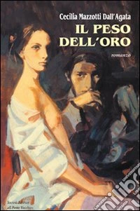 Il peso dell'oro
