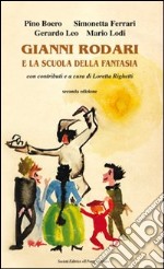 Gianni Rodari e la scuola della fantasia