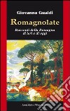 Romagnolate libro di Gualdi Giovanna