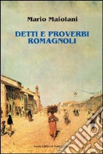 Detti e proverbi romagnoli libro