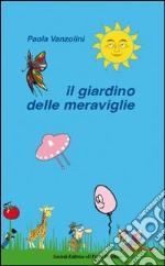 Il giardino delle meraviglie libro