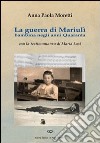 La guerra di Mariulì bambina negli anni Quaranta libro