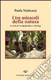 I tre miracoli della natura. Le virtù di Artemisia, Enset e Moringa libro