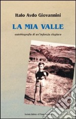 La mia valle libro