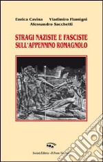 Stragi naziste e fasciste sull'Appennino libro