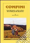 Confini. Arte e letteratura, storia e cultura della Romagna contemporanea. Vol. 43 libro