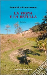 La vigna e la betulla