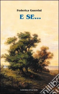 E se...