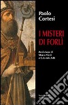 I misteri di Forlì libro