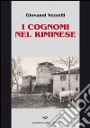 I cognomi nel riminese libro di Vezzelli Giovanni