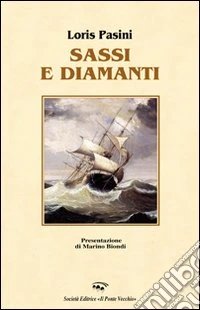 Sassi e diamanti
