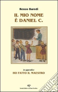 Il mio nome è Daniel C.